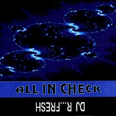 R - FRESH - ALL IN CHECK 1996 A