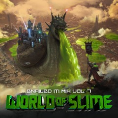 SNAILEDIT! Mix Vol. 7 (World Of Slime)
