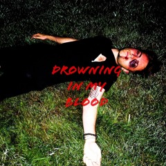 Drowning In My Blood (feat.) Phia Leoli