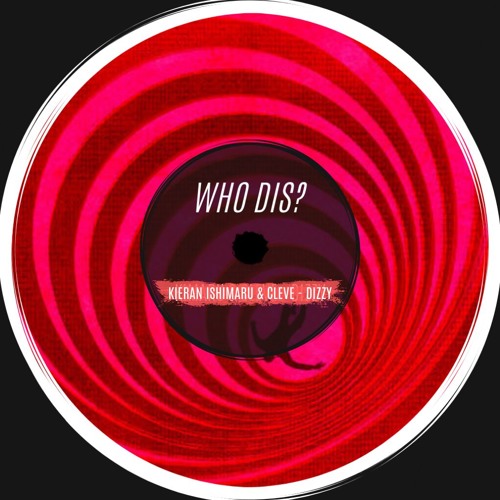 Kieran Ishimaru & Cleve - Dizzy