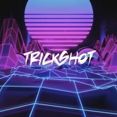 Trickshot - Sonic Blast
