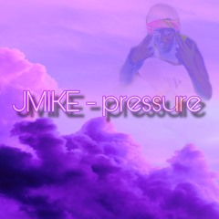 JMIKE - Presure