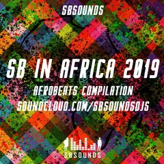 Sb In Africa 2019 - Afrobeats/AfroPop 2019