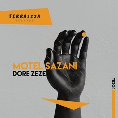 Motel Sazani - Dore Zeze (Preview)