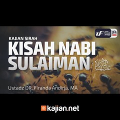 Kisah Nabi Sulaiman Alaihissalam - Ustadz Dr. Firanda Andirja Lc., M.A. - Ceramah Agama