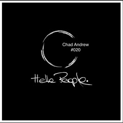HelloPeople - I am Chad Andrew #020