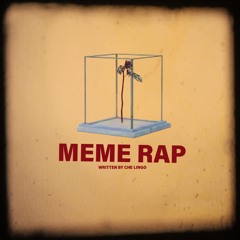 MEME RAP (prod by Yondo)