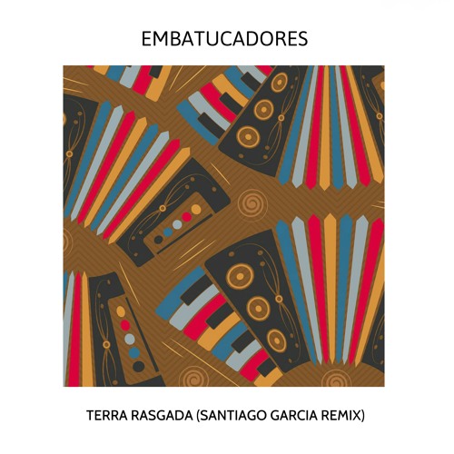 Embatucadores - Terra Rasgada (Santiago Garcia Remix) *Preview [MoBlack Records]