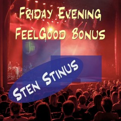 Friday Evening Feelgood
