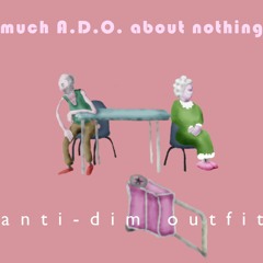 ANTI-DIM OUTFIT - Under the Radar