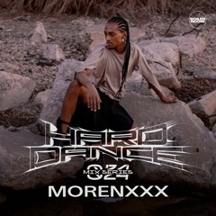 HARD DANCE 024 - MORENXXX