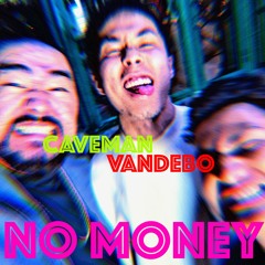 cvaeman x Vandebo - NO MONEY