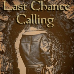 Last Chance Calling