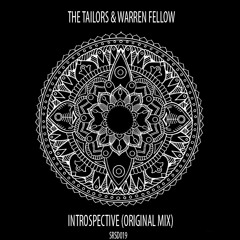 The Tailors Ft. Warren Fellow - Introspective (Original Mix) SRSD019