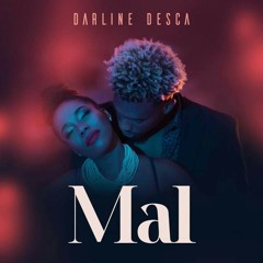 DARLINE DESCA - MAL (Official Audio)