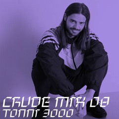CRUDE MIX I 08 - Tonni 3000