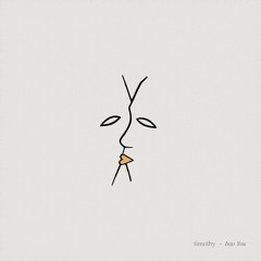 Timothy - Into You