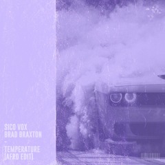 Sean Paul - Temperature (Sico Vox & Brad Braxton Afro Remix)[BUY = FREE DOWNLOAD]