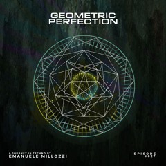 Emanuele Millozzi Presents GEOMETRIC PERFECTION #027