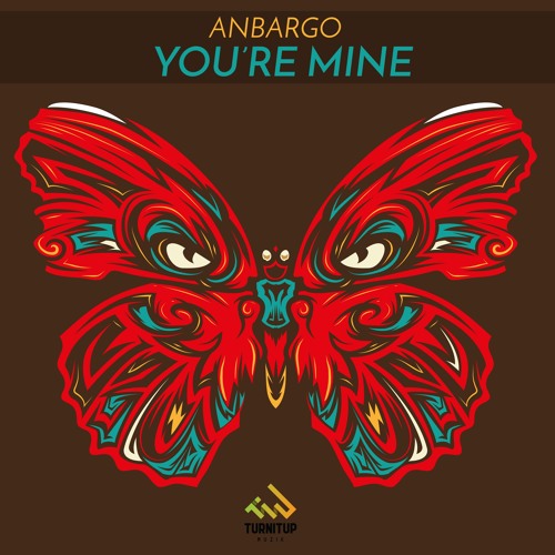 Anbargo - You're Mine