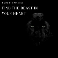 Find The Beast In Your Heart