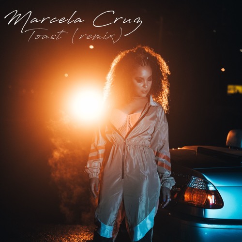 Toast Remix - Marcela Cruz