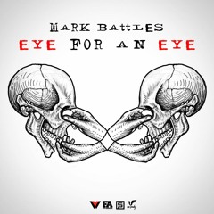 Mark Battles - Eye For An Eye (Dax Diss)Produced by Money Montage
