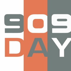 909 Day!