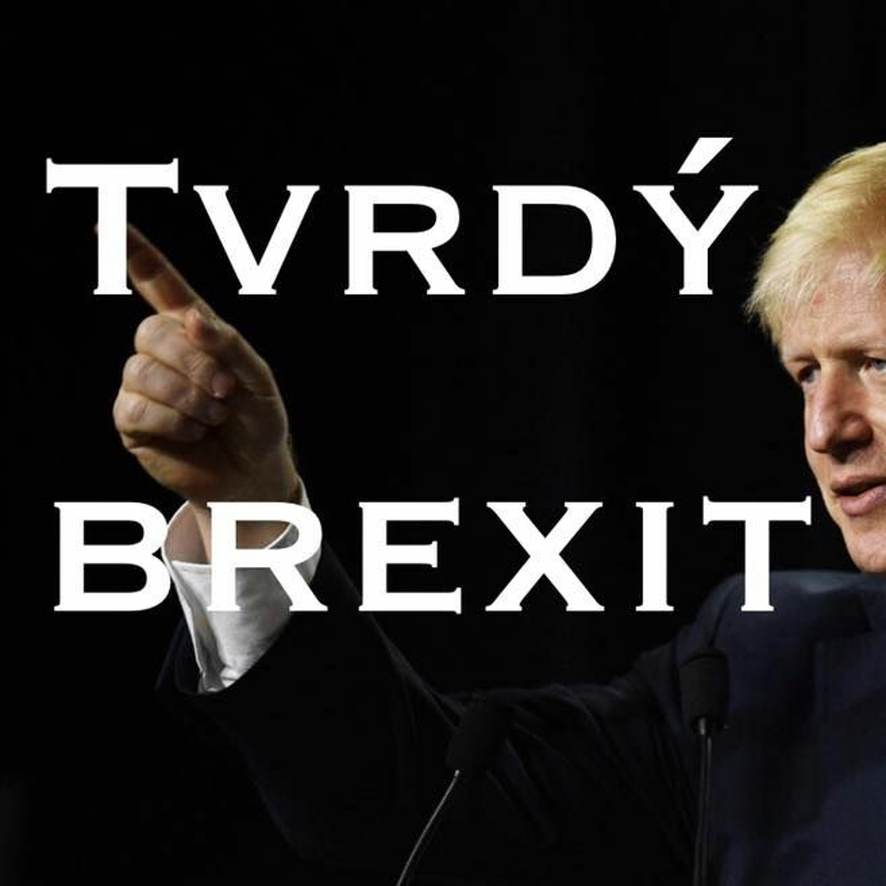 Originál od Bratříčka #7 Boris Johnson novým Churchillem? Tvrdý Brexit je na stole