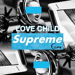 Love Child Supreme