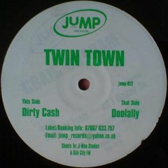 Twin Town - Dirty Cash