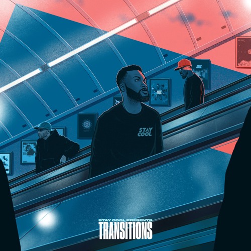 Stay Cool presents: Transitions