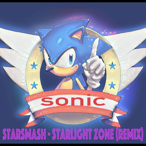 Sonic Starlight Zone (REMIX!)