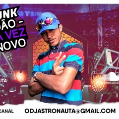 BREGA FUNK CATUCADÃO - KIKA UMA VEZ KIKA DE NOVO(DJ ASTRONAUTA)2K19 LANÇAMENTO