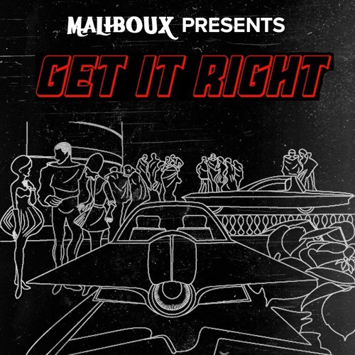 Maliboux - Get It Right