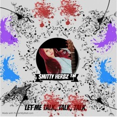 Smitty - Let Me Talk