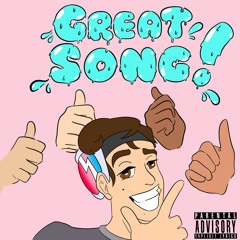 Great Song! (Prod. Czego)