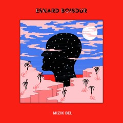 Esnard Boisdur - B. Mizik Bel (Africaine 808 Remix)