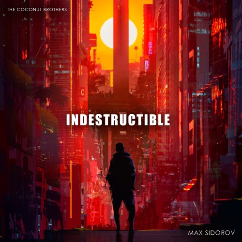 Indestructible (Original Mix)