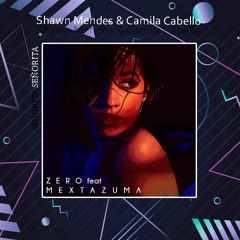 Shawn Mendes, Camila Bello - Señorita (ZERO feat. Mextazuma) Cover Mix | Italo Disco 2019