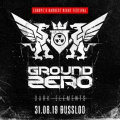 Ground Zero 2019 Warm - Up