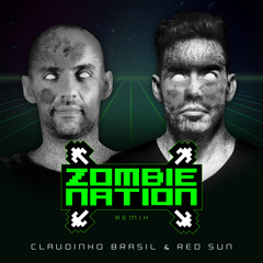 Zombie Nation Remix - Claudinho Brasil & Red Sun FREE DOWNLOAD