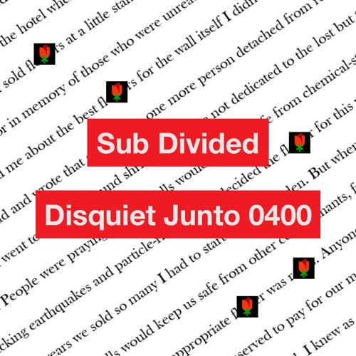Disquiet Junto Project 0400: Sub Divided