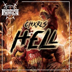 CHXRLS - HELL [RDF EXCLUSIVE]