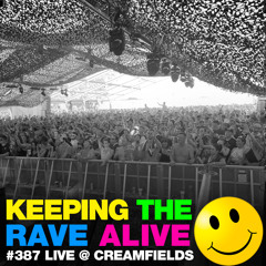 KTRA Episode 387: Live at Creamfields