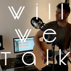 Will We Talk - Sam Fender - Live Acoustic Cover