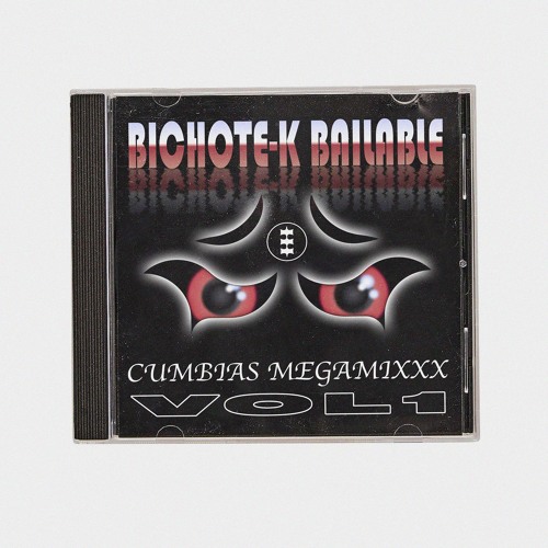 Bichote-k Bailable Vol 1 - Cumbias MEGAMIXXX