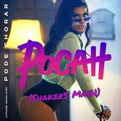 Pocah, Mr. W - Pode Chorar (ShakerS Mash)