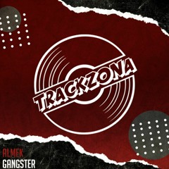 ALMEK - Gangster (Original Mix) FREE DOWNLOAD