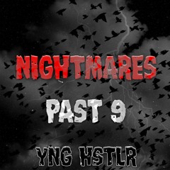 Nightmares Past 9 (Prod. Seismic)